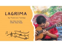 Lagrima guitar độc tấu | Gia Huy | Lớp nhạc Giáng Sol Quận 12